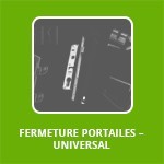 FERMETURE PORTAILES – UNIVERSAL