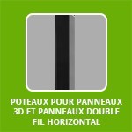 POTEAUX POUR PANNEAUX 3D ET PANNEAUX DOUBLE FIL