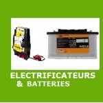 Electrificateurs et Batteries pour clôture 